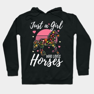 Just A Girl Who Loves Horses Hoodie